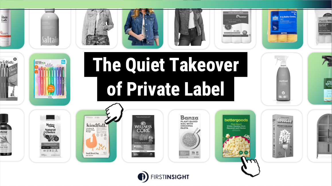 The Quiet Takeover of Private Label